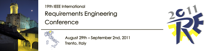 RE 2011 --- 19th IEEE International Requirements Engineering Conference; August 29th -- September 2nd, 2011; Trento, Italy